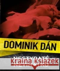 Nestydaté neviňátko Dominik Dán 9788075292803 Slovart - książka