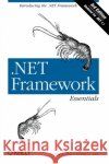 .Net Framework Essentials Thai, Thuan L. 9780596005054 O'Reilly Media