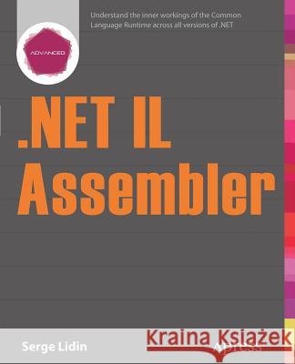 .Net Il Assembler Lidin, Serge 9781430267614 Apress - książka