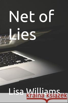 Net of Lies Lisa Williams 9781980883562 Independently Published - książka