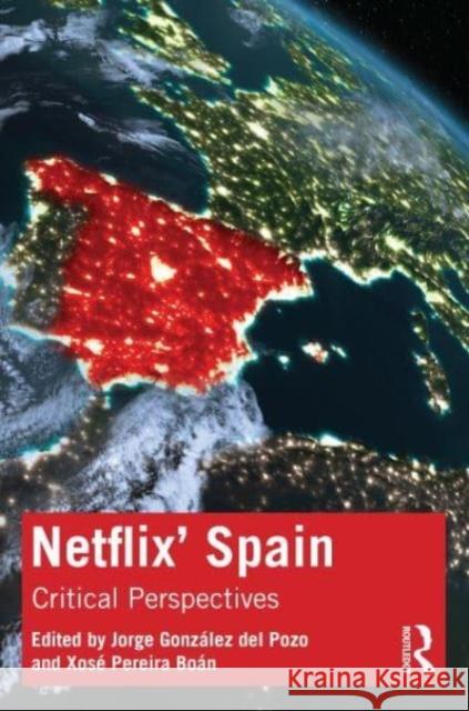 Netflix' Spain  9781032557373 Taylor & Francis - książka