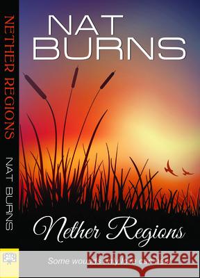 Nether Regions Nat Burns 9781594934346 Bella Books - książka