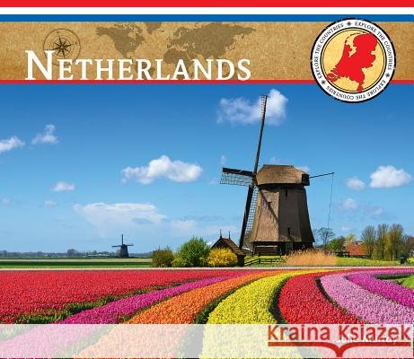 Netherlands Julie Murray 9781532110504 Big Buddy Books - książka