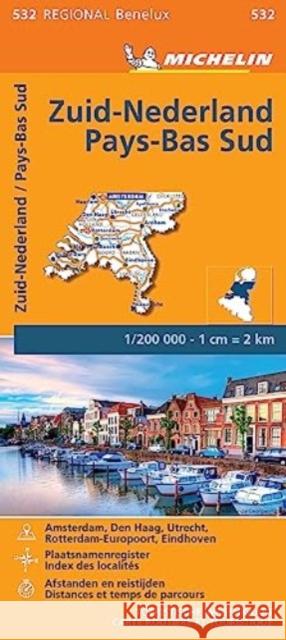 Netherlands South - Michelin Regional Map 532 Michelin 9782067183407 Michelin Editions des Voyages - książka