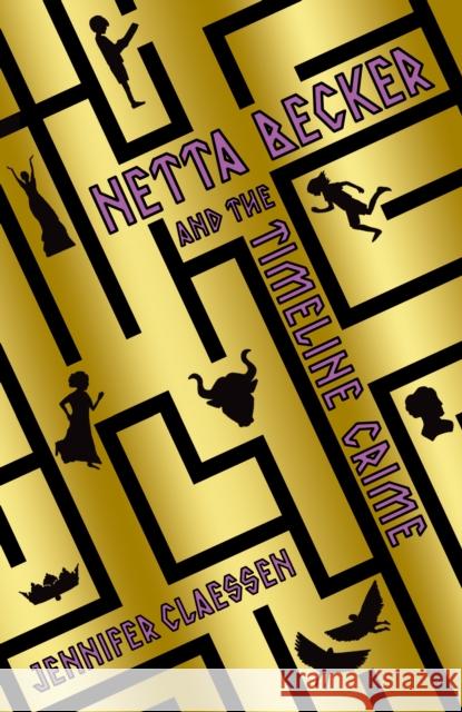 Netta Becker and the Timeline Crime Claessen, Jennifer 9781916747593 UCLan Publishing - książka