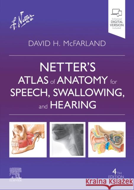 Netter's Atlas of Anatomy for Speech, Swallowing, and Hearing David H. McFarland 9780323830348 Elsevier - książka