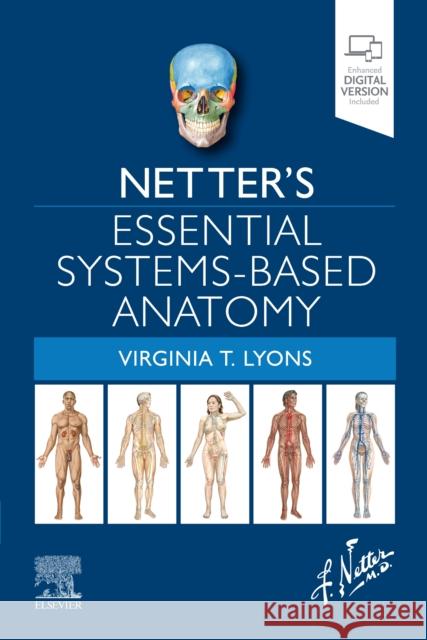 Netter's Essential Systems-Based Anatomy Virginia T. Lyons 9780323694971 Elsevier - książka