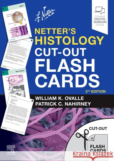 Netter's Histology Cut-Out Flash Cards: A Companion to Netter's Essential Histology Ovalle, William K. 9780323709675 Elsevier - książka