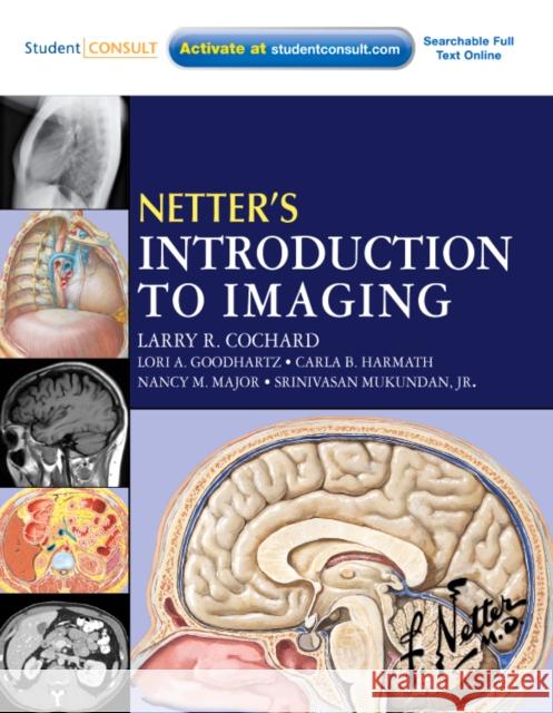 Netter's Introduction to Imaging [With Web Access] Cochard, Larry R. 9781437707595  - książka