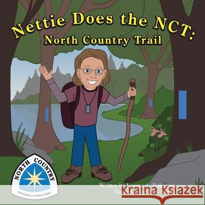 Nettie Does the Nct: North Country Trail Jinkerson, Lorana A. 9781441533029 Xlibris Corporation - książka