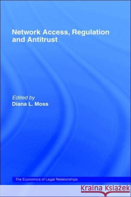 Network Access, Regulation and Antitrust Diana L. Moss 9780415700795 Routledge - książka