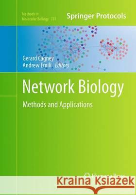 Network Biology: Methods and Applications Cagney, Gerard 9781493958559 Humana Press - książka