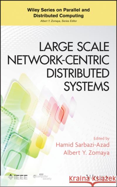 Network-Centric Distributed Sy Sarbazi-Azad, Hamid 9780470936887 John Wiley & Sons - książka