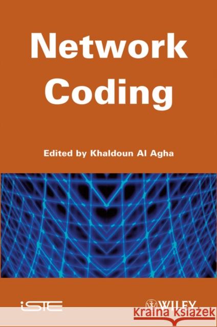 Network Coding Khaldoun A 9781848213531 Wiley-Iste - książka