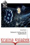 Network Coding and Its Applications Samir, Amaal 9786200062116 Noor Publishing
