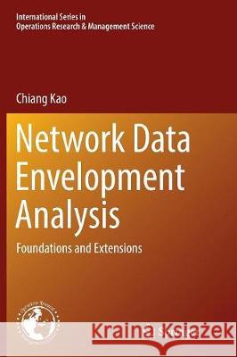 Network Data Envelopment Analysis: Foundations and Extensions Kao, Chiang 9783319811048 Springer - książka