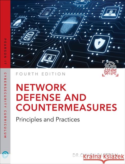 Network Defense and Countermeasures: Principles and Practices William, II Easttom 9780138200589 Pearson Education (US) - książka