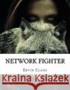 Network Fighter Ervin Clane 9781974577637 Createspace Independent Publishing Platform
