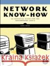 Network Know-how John Ross 9781593271916 No Starch Press