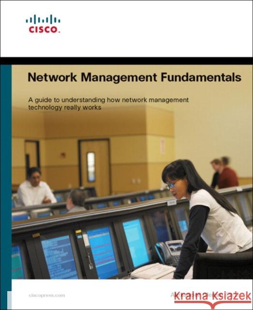 Network Management Fundamentals Alexander Clemm 9781587201370 Cisco Press - książka