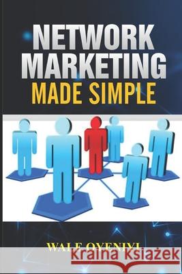 Network Marketing Made Simple Wale Oyeniyi 9781661475406 Independently Published - książka