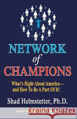 Network of Champions Shad Helmstetter   9788183224994 Manjul Publishing House Pvt Ltd - książka