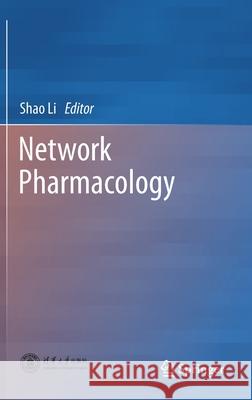 Network Pharmacology Shao Li 9789811607523 Springer - książka