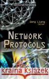 Network Protocols Geng Liang 9781614708216 Nova Science Publishers Inc