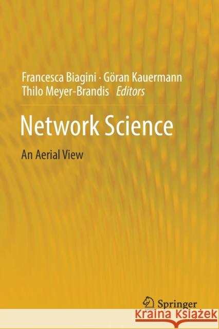 Network Science: An Aerial View Francesca Biagini G 9783030268169 Springer - książka