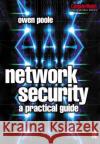 Network Security Owen Poole 9780750650335 Butterworth-Heinemann