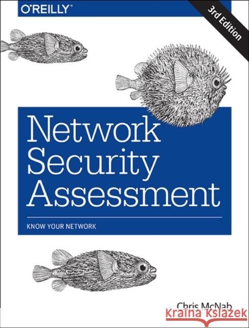 Network Security Assessment 3e Chris Mcnab 9781491910955 John Wiley & Sons - książka