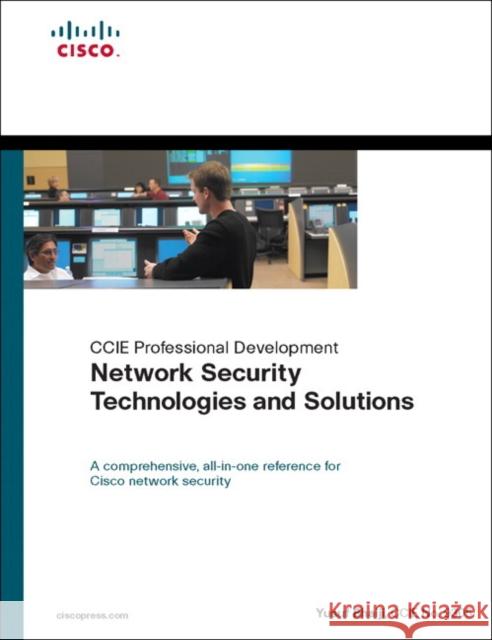 Network Security Technologies and Solutions (CCIE Professional Development Series) Yusuf Bhaiji 9781587144813 Pearson Education (US) - książka