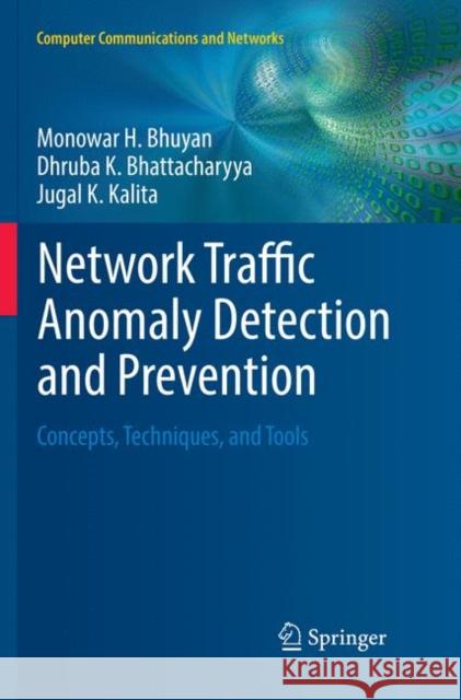 Network Traffic Anomaly Detection and Prevention: Concepts, Techniques, and Tools Bhuyan, Monowar H. 9783319879680 Springer - książka