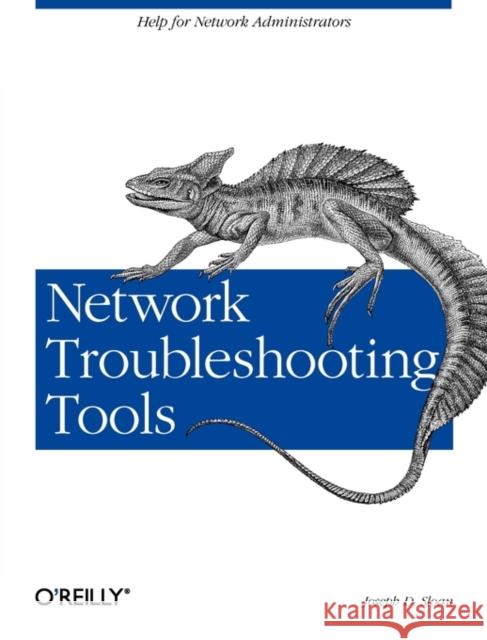 Network Troubleshooting Tools Joseph D. Sloan 9780596001865 O'Reilly Media - książka