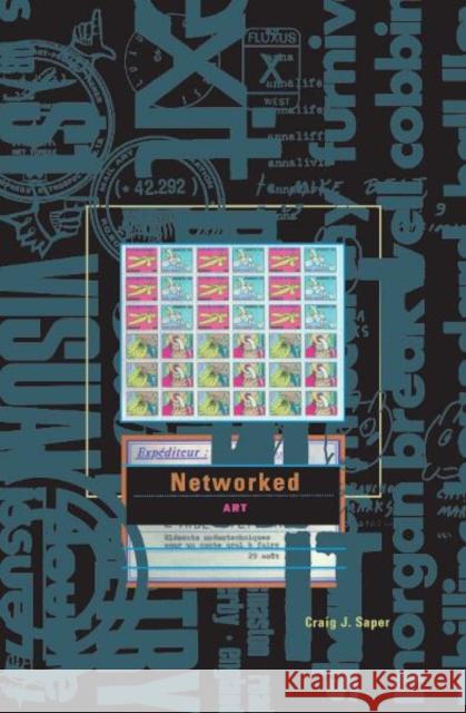 Networked Art Craig J. Saper 9780816637072 University of Minnesota Press - książka