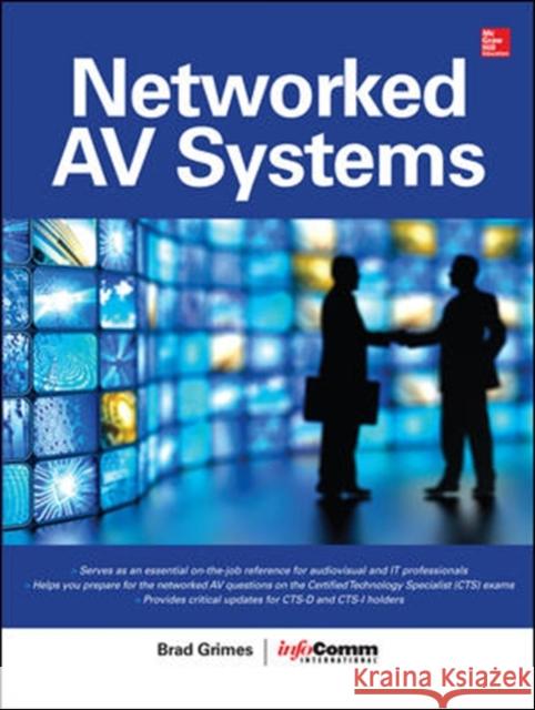 Networked Audiovisual Systems Brad Grimes Infocomm International 9780071825733 McGraw-Hill/Osborne Media - książka