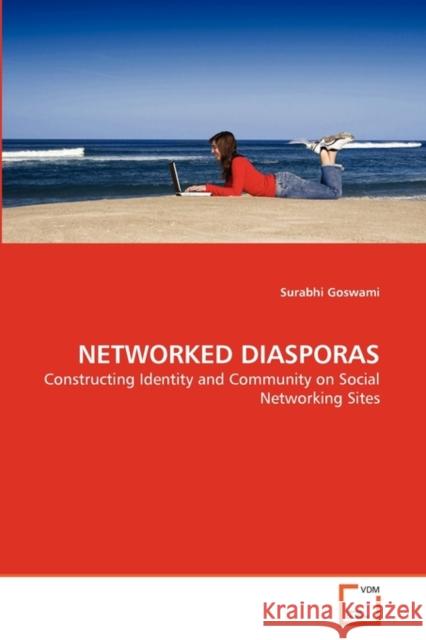 Networked Diasporas Surabhi Goswami 9783639337358 VDM Verlag - książka