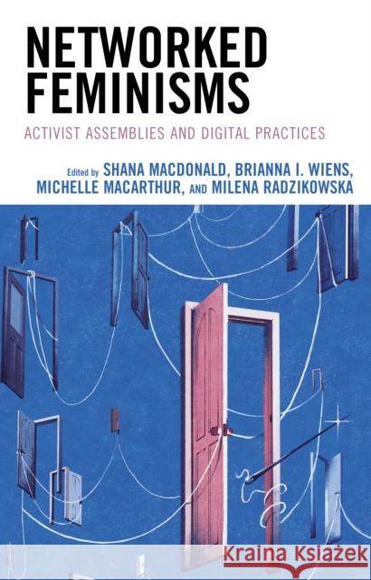 Networked Feminisms  9781793613813 Rowman & Littlefield Publishing Group Inc - książka