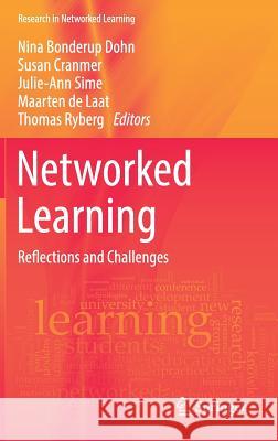 Networked Learning: Reflections and Challenges Bonderup Dohn, Nina 9783319748566 Springer - książka