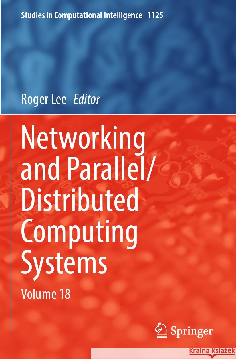 Networking and Parallel/Distributed Computing Systems  9783031532764 Springer Nature Switzerland - książka