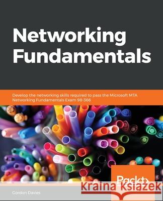 Networking Fundamentals Gordon Davies 9781838643508 Packt Publishing - książka