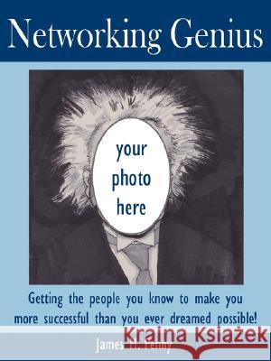Networking Genius James M. Penny 9781434355683 Authorhouse - książka