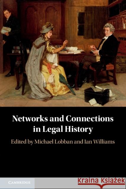 Networks and Connections in Legal History  9781108796637 Cambridge University Press - książka