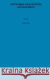 Networks and Systems Management: Platforms Analysis and Evaluation Ghetie, Iosif G. 9780792398790 Springer