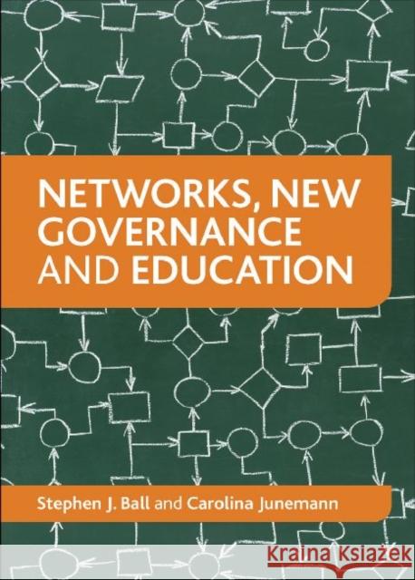 Networks, New Governance and Education Stephen J Ball 9781847429797  - książka