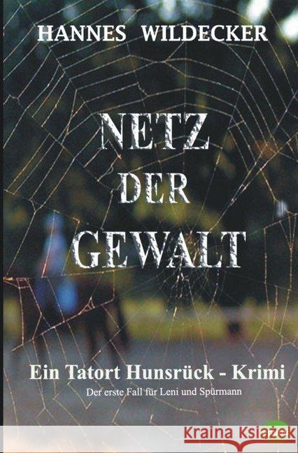 Netz der Gewalt Wildecker, Hannes 9783748524618 epubli - książka