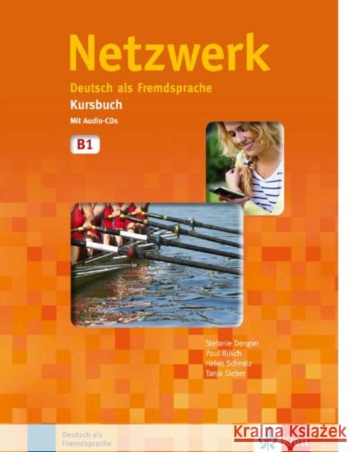 Netzwerk: Kursbuch B1 mit 2 Audio CDs Paul Rusch 9783126050029 Klett (Ernst) Verlag,Stuttgart - książka