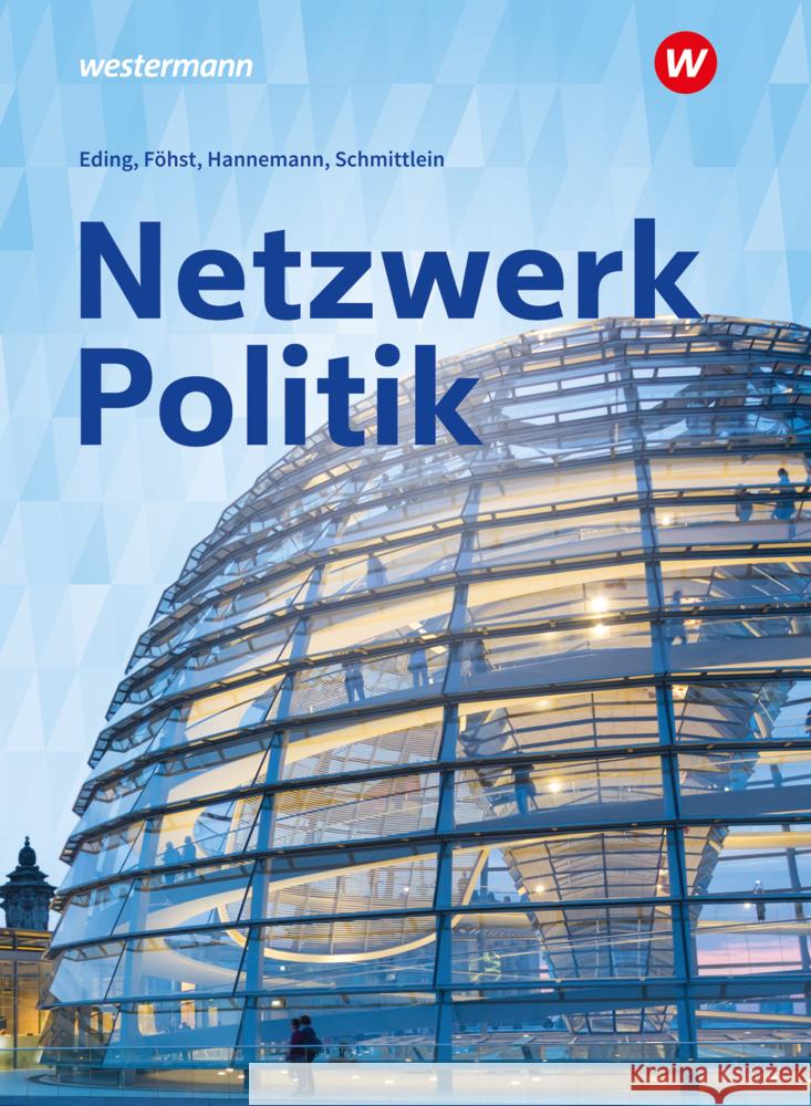 Netzwerk Politik Foehst, Dietmar, Schmittlein, Filbina, Jütting, Lisa 9783427714583 Bildungsverlag EINS - książka