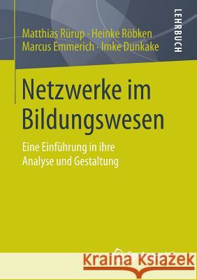 Netzwerke Im Bildungswesen: Eine Einführung in Ihre Analyse Und Gestaltung Rürup, Matthias 9783658067366 Springer vs - książka