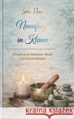 Neuanfang im Kleinen Leni Flow 9783695728480 Bod - Books on Demand - książka